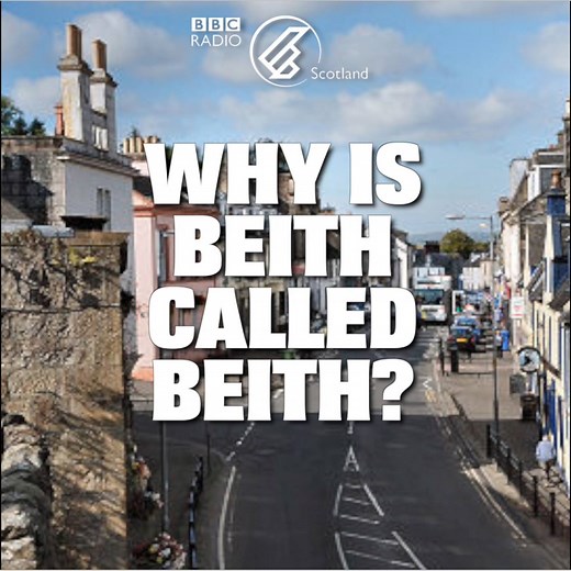 Why is Beith called Beith? | BBC Radio Scotland