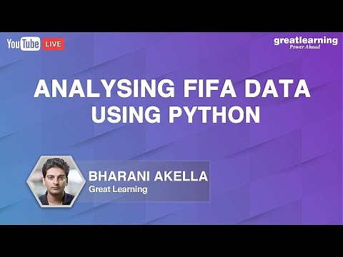 Analysing FIFA data using Python | Python Training |Great Learning