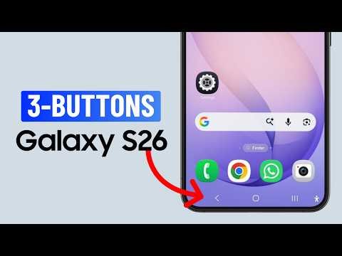 How to Enable On Screen Buttons on Samsung S26 (3-Button Navigation)