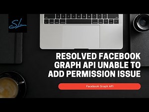 Resolved Facebook Graph API unable to add permissions from Facebook Graph Api Explorer