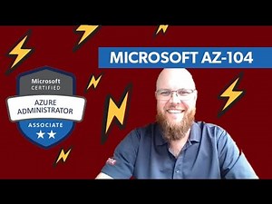 Taking the Microsoft AZ-104 Exam? Here's what to expect: