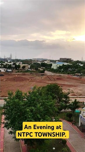 AN EVENING AT THE NTPC TOWNSHIP. BEAUTIFUL SUNSET