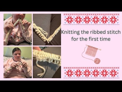 Knitting the ribbed stitch for the first time | Beginner Knitting