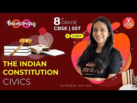 The Indian Constitution Revision In One Shot | Boomerang Series | Class 8 Civics | Surabhi Ma'am