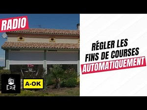 Comment régler les fins de course en automatique d'un volet roulant radio A-OK ? 📡