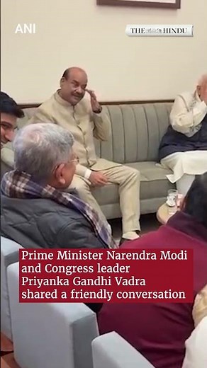 Modi, Priyanka Gandhi share cordial exchange at Speaker’s post-session tea
