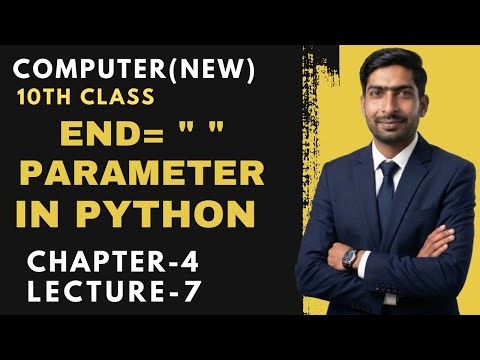 End Parameter and its function in Python | Chapter 4 Lecture 7 | 10th Class New Computer Course