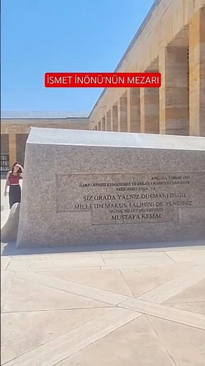 İsmet İnönü'nün Mezarı
