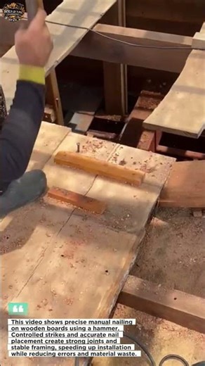 Precise Hammer Nailing on Wooden Boards | Efficient Traditional Carpentry