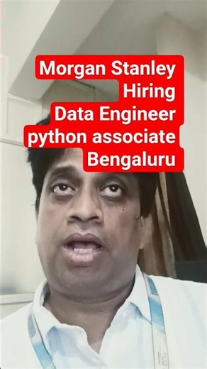 Morgan Stanley Hiring Data Engineer Python | Associate Role | Bengaluru
