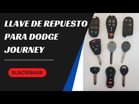 Reemplazo de llave para Dodge Journey - ¿Cómo obtener una nueva llave? (costos, consejos y más)