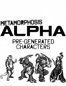 Metamorphosis Alpha RPG - Pre-Generated Characters - Signal Fire Studios | DriveThruRPG