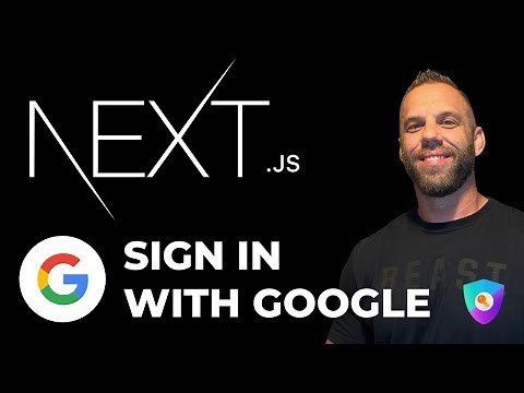 Next JS Authentication - Sign In With Google (NextAuth.js)