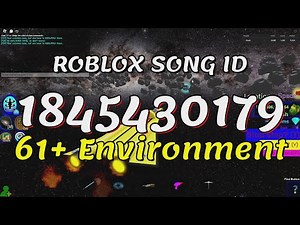 61+ Environment Roblox Song IDs/Codes