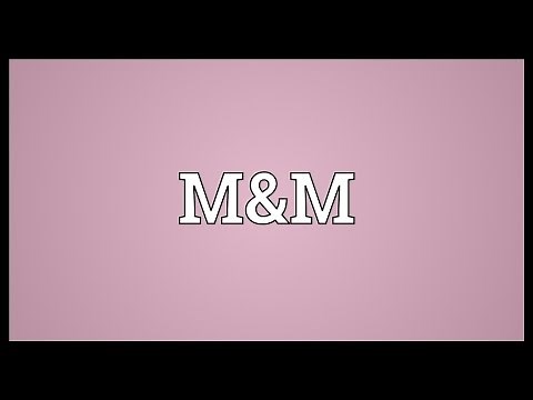 M&M Meaning