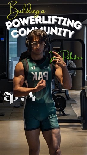 Rafay Sarfaraz | Building a powerlifting community in Pakistan Episode 4 . . . . . (Gym, powerlifting, powerlifter, ego lifting, stop, program, structure) | Instagram