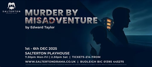 3.2K views | Murder by Misadventure OPENING MONDAY 1ST DECEMBER  Every partnership has its breaking point… When two crime writers turn on each other, fiction becomes deadly reality. Secrets. Betrayal. Revenge. And the perfect murder — or is it? ️ Tickets on sale now at: www.saltertondrama.co.uk or via the Budleigh Information Centre on 01395 445275 | The Salterton Drama Club | Facebook