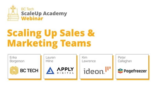 #ScaleupAcademy Webinar | Scaling Up Sales Marketing Teams | BC Tech