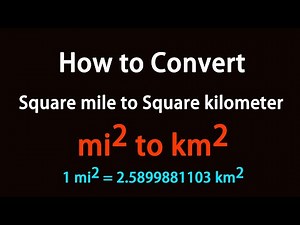 How to Convert Square mile to Square kilometer?