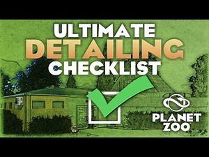 🌍 The Ultimate Detailing Checklist for Realistic Planet Zoo Builds
