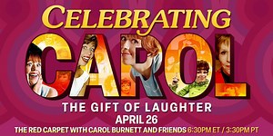 Shout! Factory TV Celebrates Carol Burnett with New Special