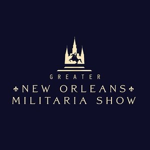 Greater New Orleans Militaria Show 2025 • Mandeville, LA