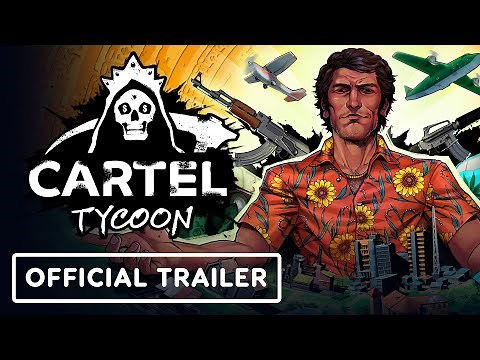 Cartel Tycoon 1.0 Release - Official Gameplay Trailer