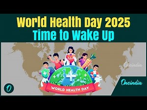 World Health Day 2025: Take charge of your health | WHO | Health Issues | Global Health