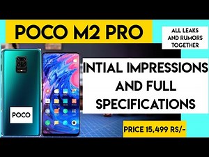 Poco m2 pro initial impressions and specifications