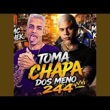 Toma Chapa dos Meno 244