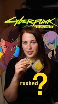 The internet says Cyberpunk: Edgerunners is rushed and badly paced