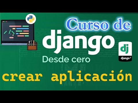 CURSO DE DJANGO DESDE CERO | CREAR APLICACION EN DJANGO (video4)