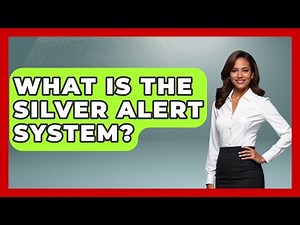 What Is The Silver Alert System? - Law Enforcement Insider