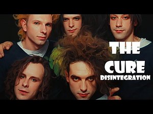 The Cure - Disintegration (1989, gothic rock, dream pop, alternative rock) Album Review