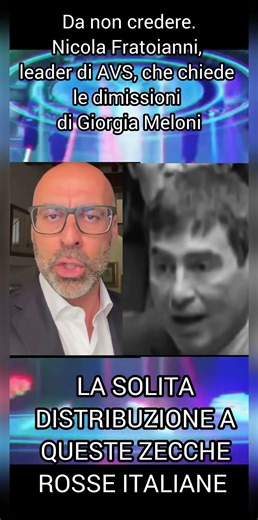 Da non credere.Nicola Fratoianni,leader di AVS, che chiede le dimissioni diGiorgia Meloni