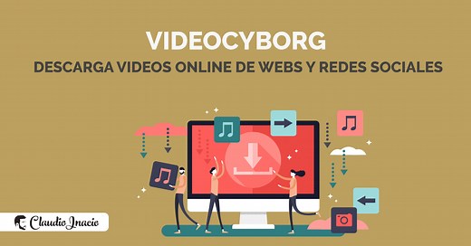 VideoCyborg: descargar vídeos online MP3 a MP4 en 2026