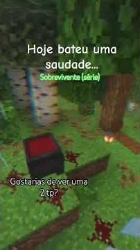 Hoje bateu uma saudade de sobrevivente... e tu? apoiarias uma 2 tp? #minecraft #sobrevivente #fyp