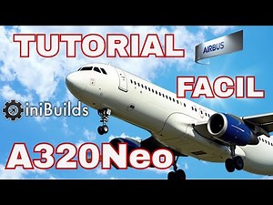MSFS2024 - A320 Neo IniBuilds -Tutorial RNAV - SUPER FACIL!
