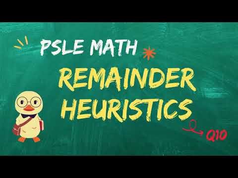 PSLE MATH EP02 | Remainder Heuristics - Elsie's Shopping Trip