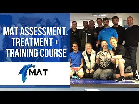 MAT ASSESSMENT, TREATMENT + TRAINING COURSE