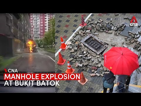 Authorities investigating manhole explosion outside Bukit Batok West carpark in Singapore