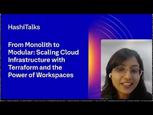 From Monolith to Modular: Scaling Cloud Infrastructure with Terraform and the Power of Workspaces