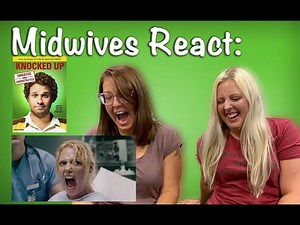 Midwives React To The Birth Scene in Knocked Up