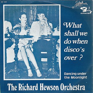 The Richard Hewson Orchestra - What Shall We Do When The Disco's Over?