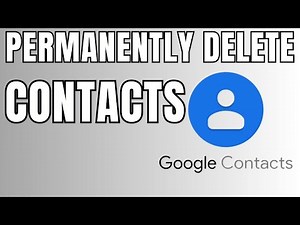 How to Permanently Delete Contacts in Google Contacts