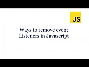 remove events in javascript | remove event listeners in javascript | Events in JavaScript |Events