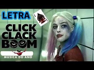 CLICK CLACK BOOM - LETRA (By: Thiala Arlequina)