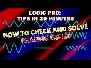 How to check and solve phasing issues in Logic Pro