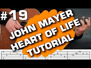 John Mayer heart of life fingerstyle cover tutorial tabs (guitarclub4you)