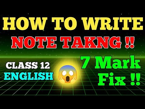 HOW TO WRITE NOTE TAKING CLASS 12 ll Class 12 Note Taking ll Note Taking In English Class 12